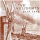 The Heligoats - Blip Tape